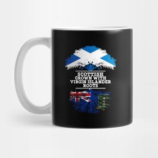 Scottish Grown With Virgin Islander Roots - Gift for Virgin Islander With Roots From British Virgin Islands Mug